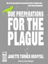 Due Preparations For the Plague